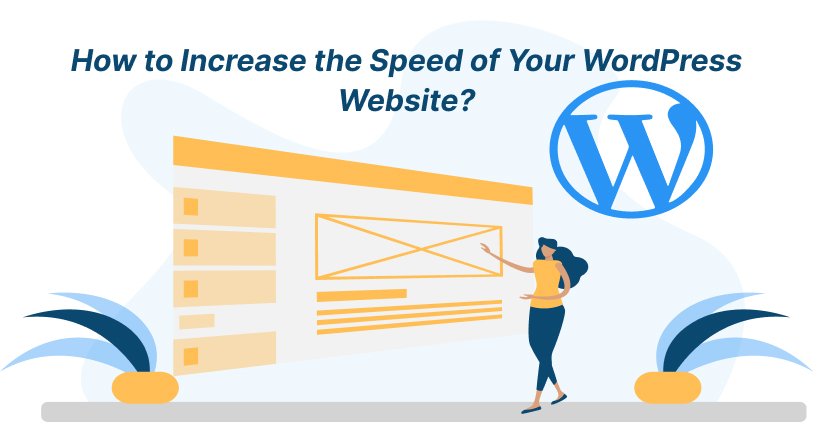 Steps to increase the wordPress Website Speed