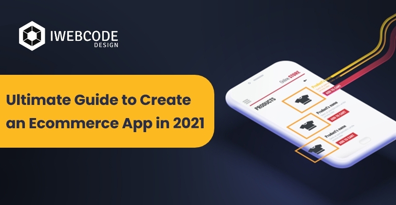 Guide to create a E-commerce App in 2021